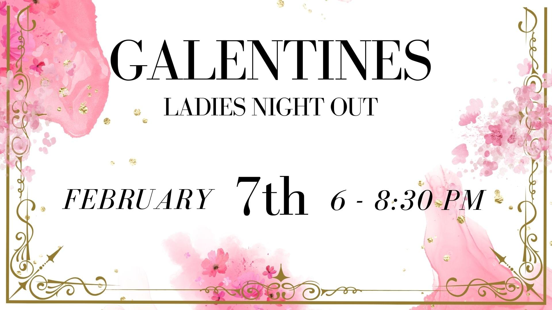 Northgate Women's Galentine's Night Out